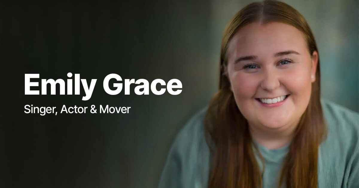 Emily Grace - Singer, Actor & Mover